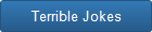 Terrible Jokes